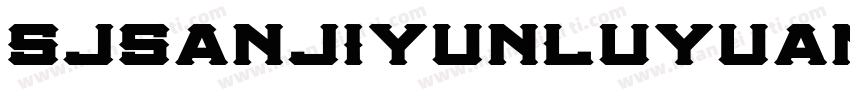 SJsanjiyunluyuanti Regula字体转换